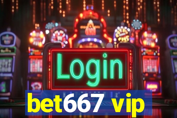 bet667 vip